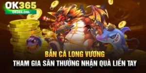 Bắn cá Long Vương – lựa chọn hàng đầu