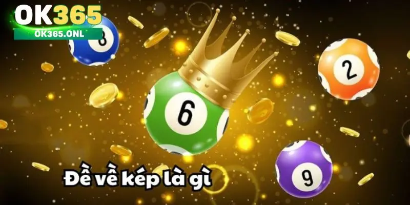 Khám phá đề về kép