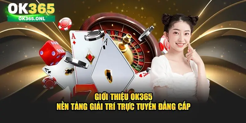 Tại sao nên chọn OK365 cá cược săn thưởng?