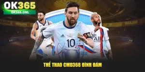 Tìm hiểu thông tin sơ lược về thể thao CMD368